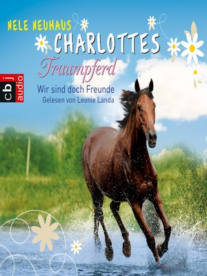 cover image of Charlottes Traumpferd – Wir sind doch Freunde